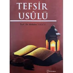 Tefsir Usulü - Mehmet Yolcu - Fenomen Yayıncılık