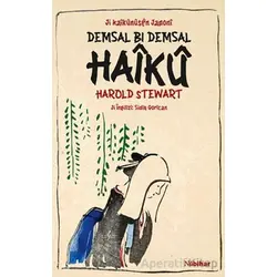 Ji Haikunusen Japoni Demsal Bi Demsal Haiku - Harold Stewart - Nubihar Yayınları