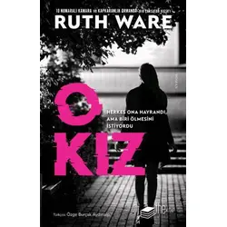 O Kız - Ruth Ware - The Kitap