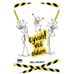 Eyvah Veli OIdum - Barış Karabay - Siyah Beyaz Yayınları