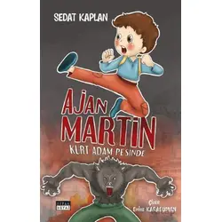 Ajan Martin - Sedat Kaplan - Siyah Beyaz Yayınları