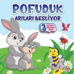 Pofuduk Arıları Besliyor - Benim Canım Çiftliğim - Kolektif - 0-6 Yaş Yayınları