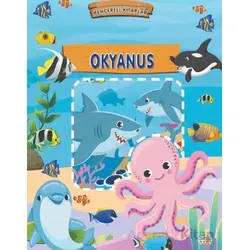 Okyanus - Pencereli Kitaplar - Kolektif - 0-6 Yaş Yayınları