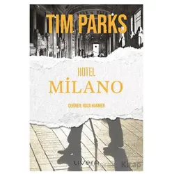 Hotel Milano - Tim Parks - Livera Yayınevi