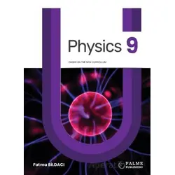 9. Sınıf Physics+Physics Activites - Fatma Bildacı - Palme Yayıncılık