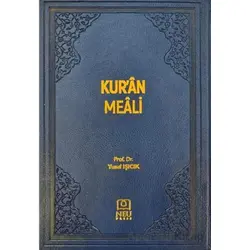 Kur’an ve Meali - Yusuf Işıcık - Necmettin Erbakan Üniversitesi Yayınları