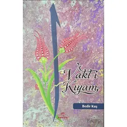 Vakt-i Kıyam - Bedir Kuş - Ravza Yayınları
