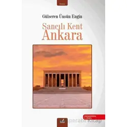Savcılı Kent Ankara - Gülseren Ünsün Engin - İzan Yayıncılık