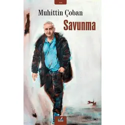 Savunma - Muhittin Çoban - İzan Yayıncılık