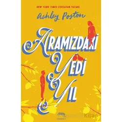 Aramızdaki Yedi Yıl - Ashley Poston - Yabancı Yayınları