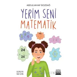 Yerim Seni Matematik - Abdulvahap Bozdağ - Anatolia Kitap