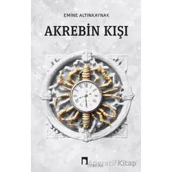 Akrebin Kışı - Emine Altınkaynak - Dergah Yayınları
