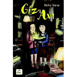 Giz Avı - Nehir Yarar - Elma Çocuk