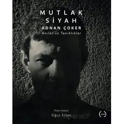 Mutlak Siyah - Oğuz Erten - Islık Yayınları