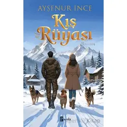 Kış Rüyası 1 - Dilhun - Ayşenur İnce - Parola Yayınları