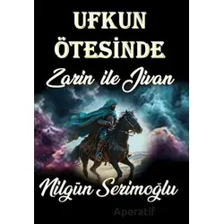 Ufkun Ötesinde - Nilgün Serimoğlu - Cinius Yayınları