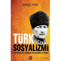 Türk Sosyalizmi - Gökçe Fırat - İleri Yayınları