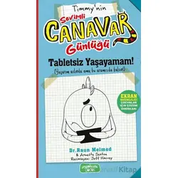 Sevimli Canavar Günlüğü - Tabletsiz Yaşayamam! - Raun Melmed - Yediveren Çocuk