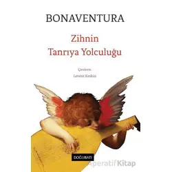 Zihnin Tanrıya Yolculuğu - Bonaventura - Doğu Batı Yayınları