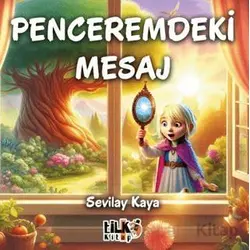 Penceremdeki Mesaj - Sevilay Kaya - Tilki Kitap
