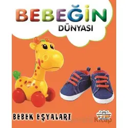 Bebeğin Dünyası Bebek Eşyaları - Kollektif - 0-6 Yaş Yayınları
