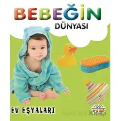 Bebeğin Dünyası Ev Eşyaları - Kollektif - 0-6 Yaş Yayınları