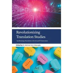 Revolutionizing Translation Studies - Kolektif - Aktif Yayınevi