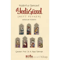 Yedi Güzel (Heft Peyker) - Nizami-yi Gencevî - Bilge Kültür Sanat