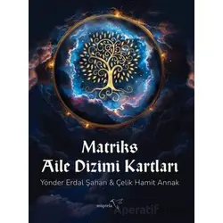 Matriks Aile Dizimi Kartları - Çelik Hamit Annak - Müptela Yayınları