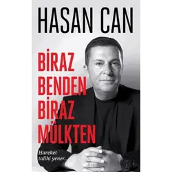 Biraz Benden Biraz Mülkten - Hasan Can - Butik Yayınları