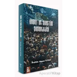 Örgüt ve Yönetim Sosyolojisi - Hasan Tutar - Umuttepe Yayınları