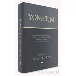 Yönetim - Kavramlar, Sistemler, Modeller, İlkeler, Yaklaşımlar ve Kuramlar