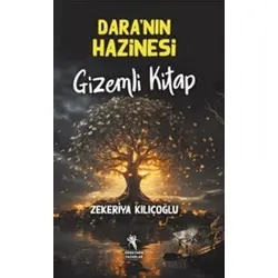 Daranın Hazinesi Gizemli Kitap (Resimli 8+Yaş) - Zekeriya Kılıçoğlu - Öğretmen Yazarlar
