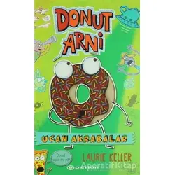 Donut Arni 2 - Uçan Akrabalar - Laurie Keller - Epsilon Yayınevi