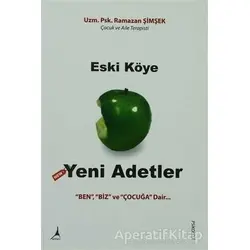 Eski Köye Yeni Adetler - Ramazan Şimşek - Alter Yayıncılık