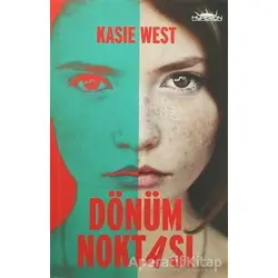 Dönüm Noktası - Kasie West - Hyperion Kitap