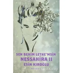Nessahira 2 - Sen Benim Lethemsin - Esin Kıroğlu - Hyperion Kitap