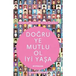 Doğru Ye Mutlu Ol İyi Yaşa - Patrick Holford - Hyperion Kitap