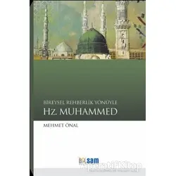 Bireysel Rehberlik Yönüyle Hz. Muhammed - Mehmet Önal - Bilsam Yayınları