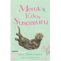 Merak Eden Susamuru - Jill Tomlinson - Hayykitap