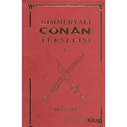 Kimmeryalı Conan`ın Yükselişi - Robert E. Howard - Hyperion Kitap