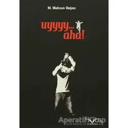 Uyyyy... Aha! - M. Mahzun Doğan - Medakitap Yayınları