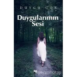 Duygularımın Sesi - Duygu Gök - Karina Yayınevi