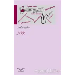 Jazz - Serdar Aydın - Medakitap Yayınları