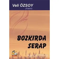 Bozkırda Serap - Veli Özsoy - İtalik Yayınevi