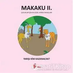 Makaku 2 - Yarışı Kim Kazanacak? - Enzo İkah - Puslu Yayıncılık