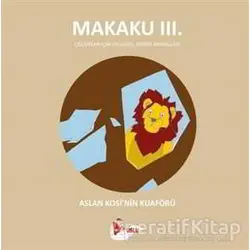 Makaku 3 - Aslan Kosinin Kuaförü - Enzo İkah - Puslu Yayıncılık
