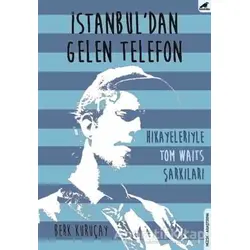 İstanbuldan Gelen Telefon - Berk Kuruçay - Kara Karga Yayınları