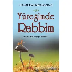 Yüreğimde Rabbim - Muhammed Bozdağ - Yediveren Yayınları