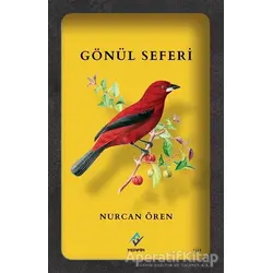 Gönül Seferi - Nurcan Ören - Ferfir Yayıncılık